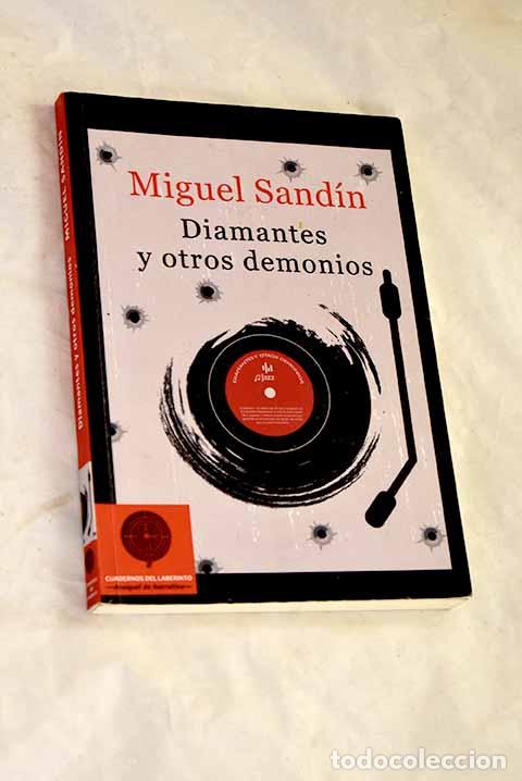 Libros: Diamantes y otros demonios.- Sand&iacute;n, Miguel