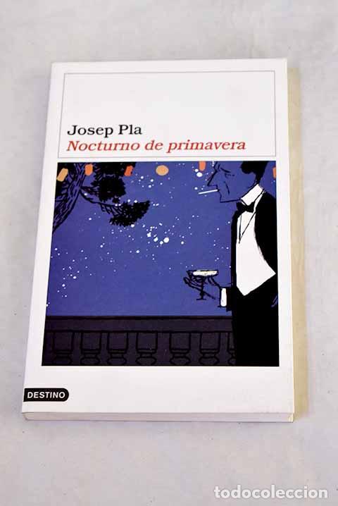 Libros: Nocturno de primavera.- Pla, Josep