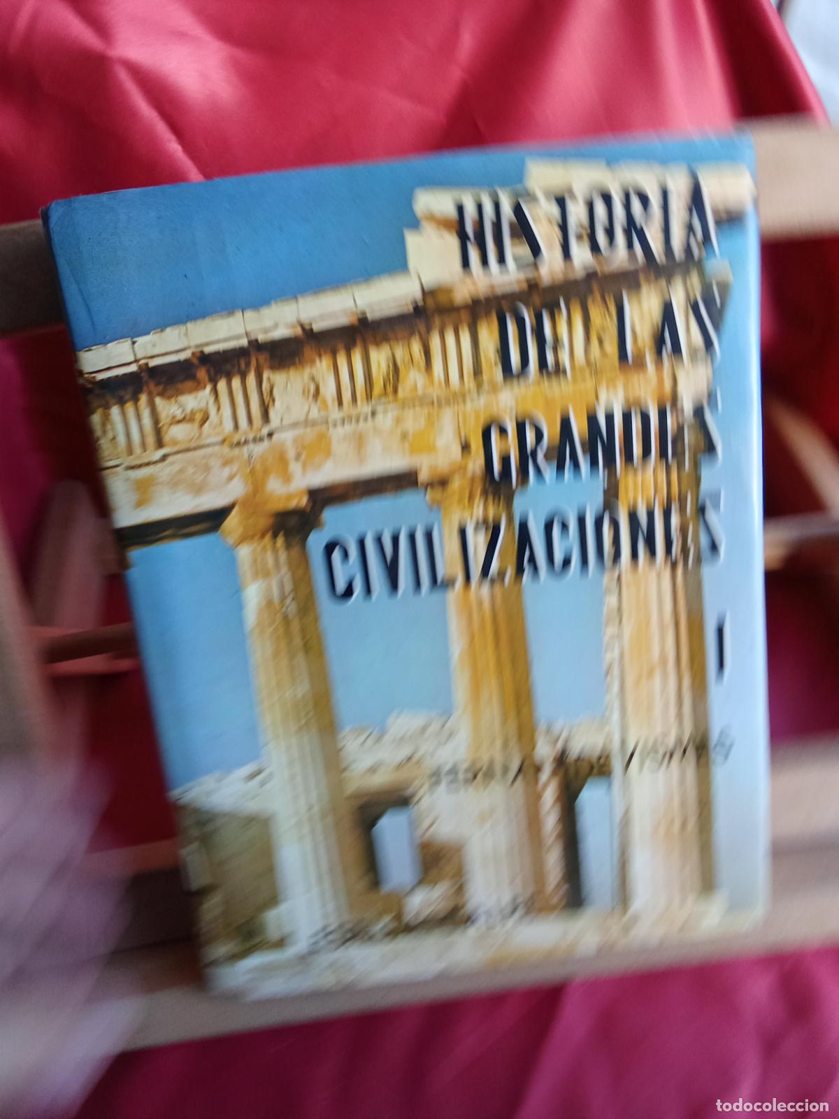 Libros: Historia de las grandes civilizaciones I. Fernan De Vismes L.31642-1118