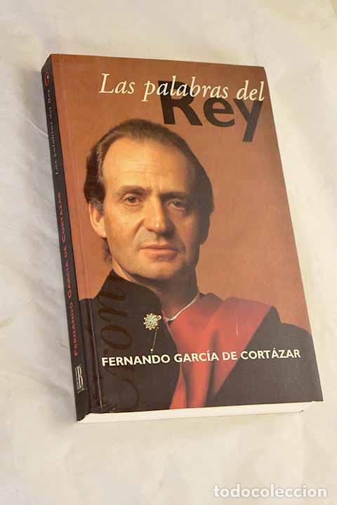 Libros: Las palabras del rey.- Juan Carlos I