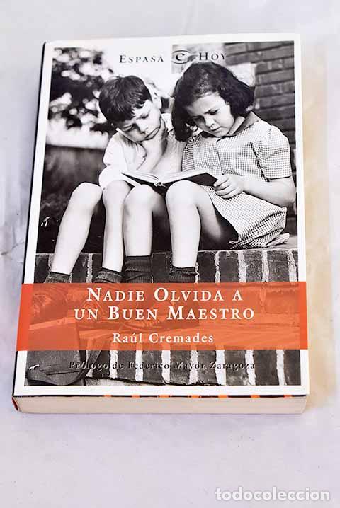 Libros: Nadie olvida a un buen maestro: recuerdos escolares de treinta personalidades espa&ntilde;olas