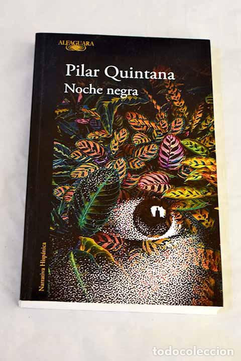 Libros: Noche negra: Quintana, Pilar.- Quintana, Pilar