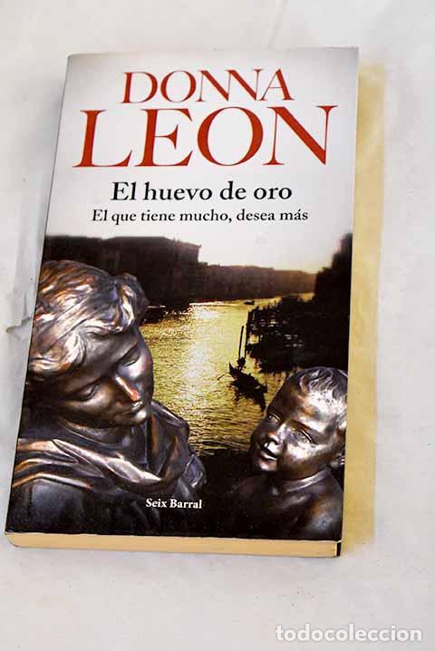 Libros: El huevo de oro: Leon, Donna.- Leon, Donna