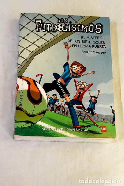 Livros em segunda m&atilde;o: El misterio de los siete goles en propia puerta.- Santiago, Roberto