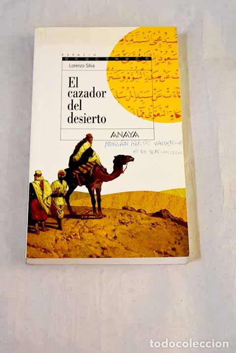 Livros em segunda m&atilde;o: El cazador del desierto.- Silva, Lorenzo