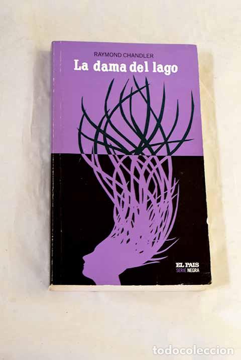 Libri di seconda mano: La dama del lago: Chandler, Raymond.- Chandler, Raymond