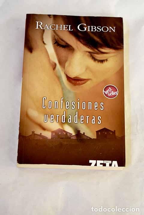 Libri di seconda mano: Confesiones verdaderas.- Gibson, Rachel