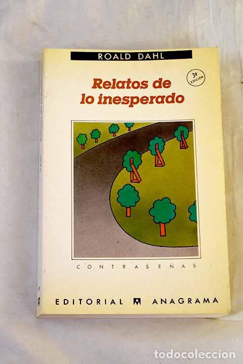 Livros em segunda m&atilde;o: Relatos de lo inesperado.- Dahl, Roald