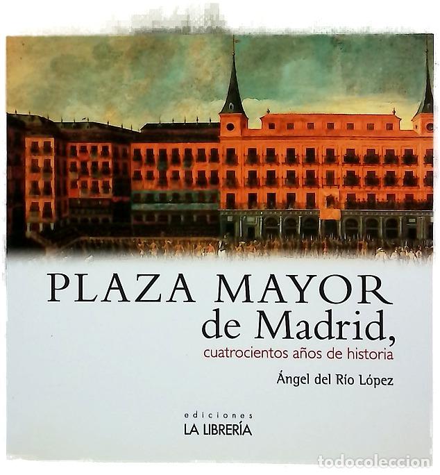 Livros em segunda m&atilde;o: Plaza Mayor de Madrid : 400 a&ntilde;os de historia