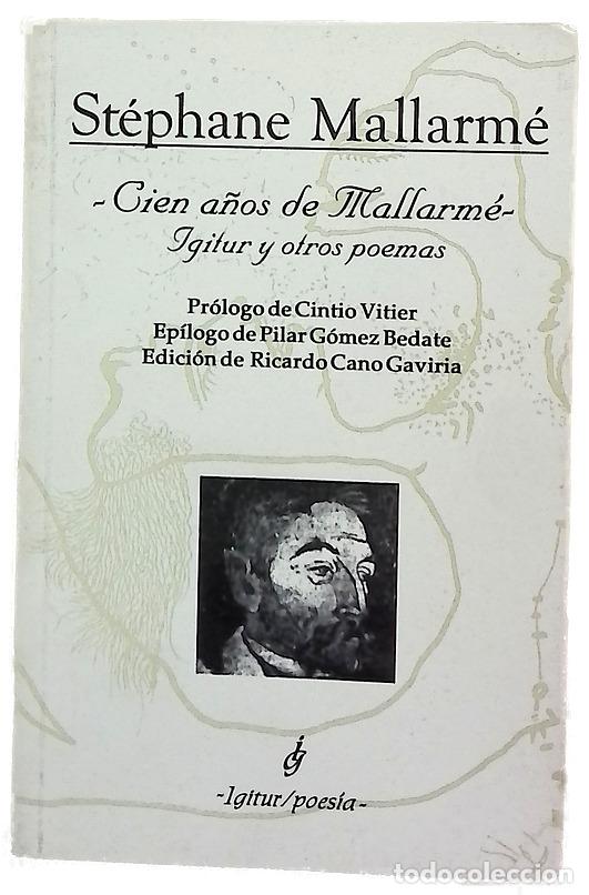 Livres: Cien a&ntilde;os de Mallarm&eacute; (Igitur y otros poemas)