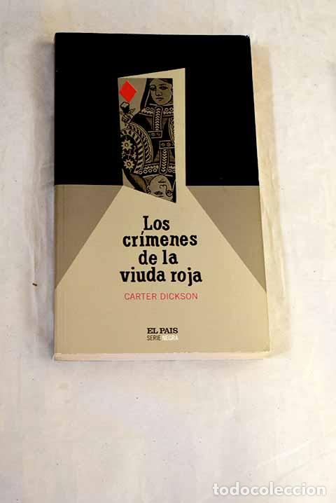 Livres: Los cr&iacute;menes de la viuda roja.- Carr, John Dickson