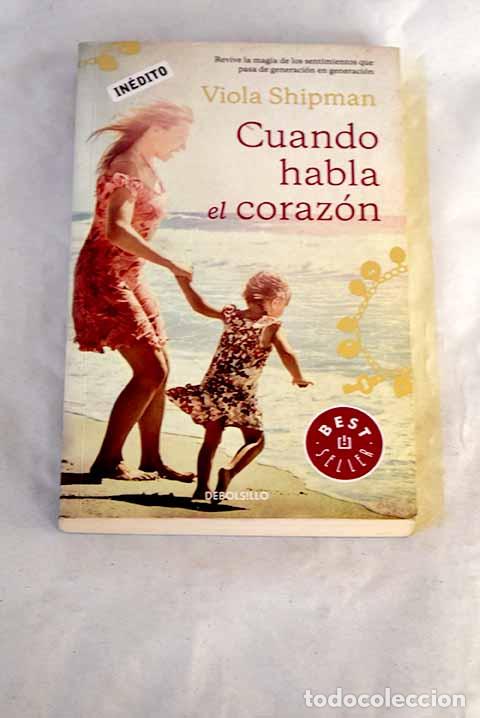 Livres: Cuando habla el coraz&oacute;n.- Shipman, Viola