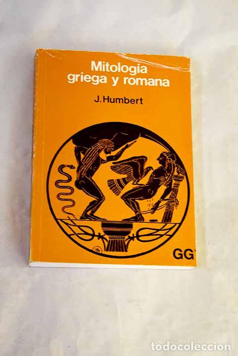 Livres: Mitolog&iacute;a griega y romana.- Humbert, Jean