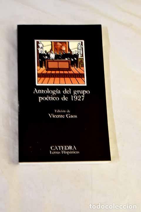 Livres: Antolog&iacute;a del grupo po&eacute;tico de 1927