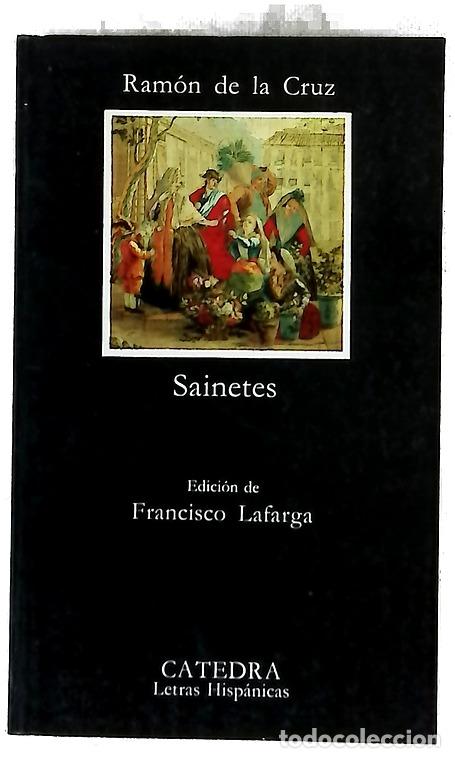 Livres: Sainete - Cruz, Ram&oacute;n de la; Lafarga, Francisco