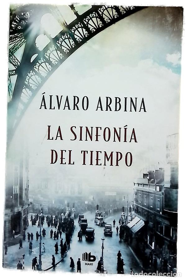 Libri di seconda mano: La sinfon&iacute;a del tiempo - Arbina, &Aacute;lvaro