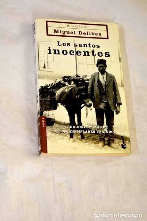 Libri di seconda mano: Los santos inocentes.- Delibes, Miguel