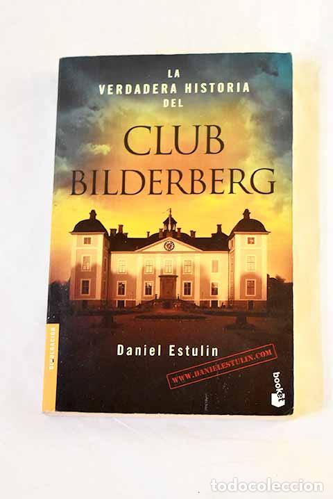 Libri di seconda mano: La verdadera historia del Club Bilderberg.- Estulin, Daniel
