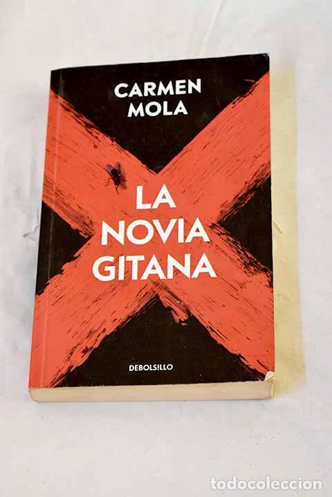 Libri di seconda mano: La novia gitana: Mola, Carmen.- Mola, Carmen