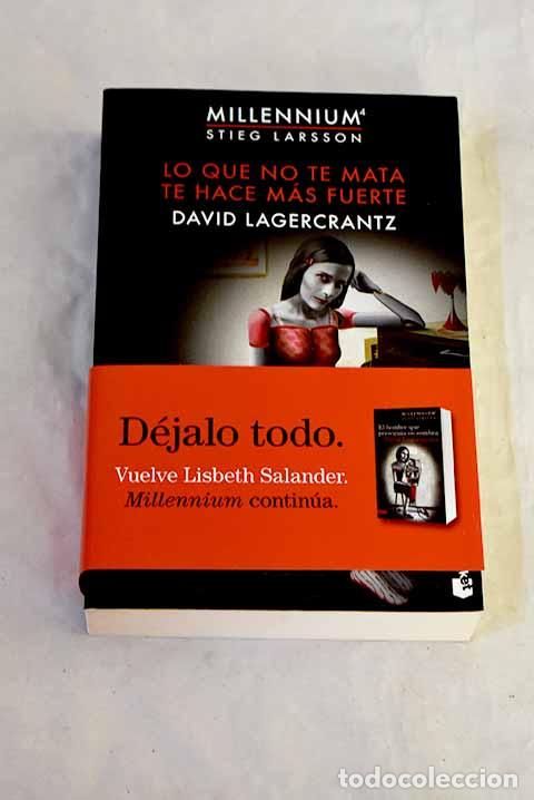 Libri di seconda mano: Lo que no te mata te hace m&aacute;s fuerte.- Lagercrantz, David
