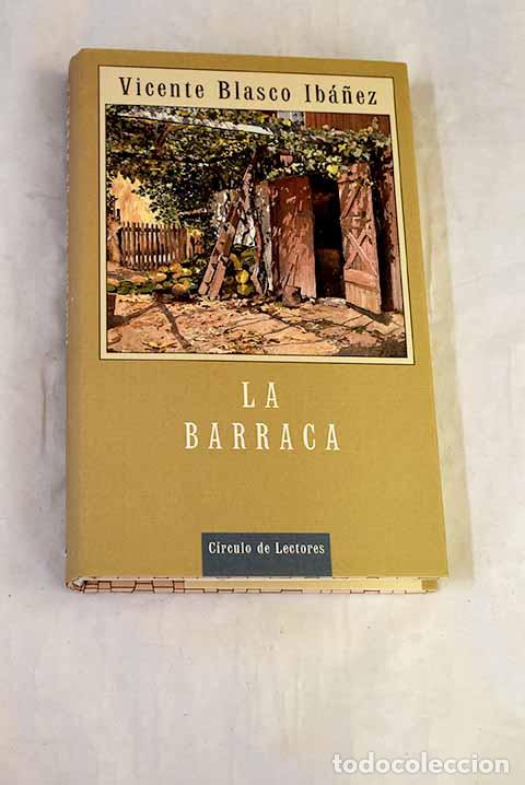 Livros em segunda m&atilde;o: La barraca: Blasco Ib&aacute;&ntilde;ez, Vicente.- Blasco Ib&aacute;&ntilde;ez, Vicente