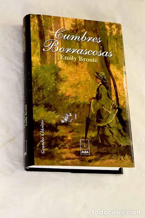 Livres: Cumbres borrascosas: Bront&euml;, Emily.- Bront&euml;, Emily
