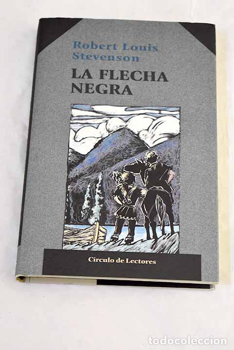 Livres: La flecha negra: Stevenson, Robert Louis.- Stevenson, Robert Louis
