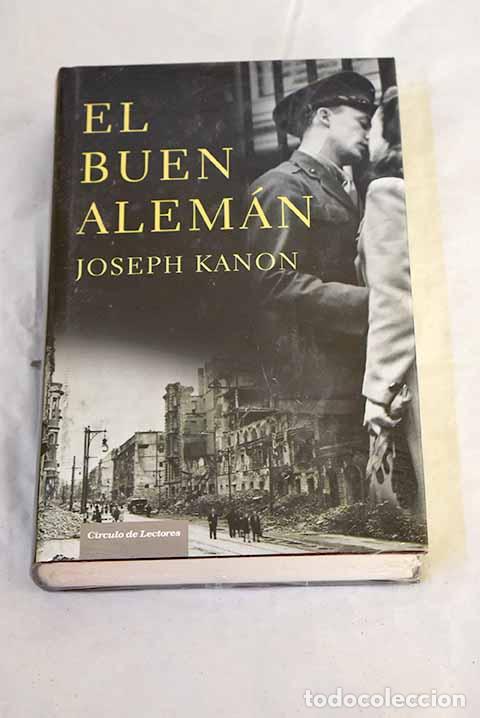 B&uuml;cher: El buen alem&aacute;n: Kanon, Joseph.- Kanon, Joseph
