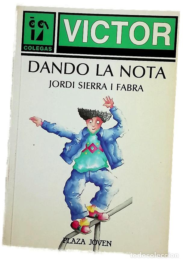 B&uuml;cher: Dando la nota - Sierra i Fabra, Jordi