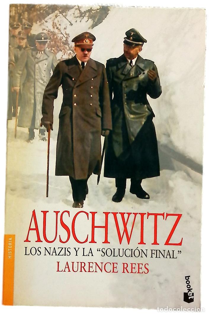Libros: Auschwitz : los nazis y la &rdquo;soluci&oacute;n final&rdquo;