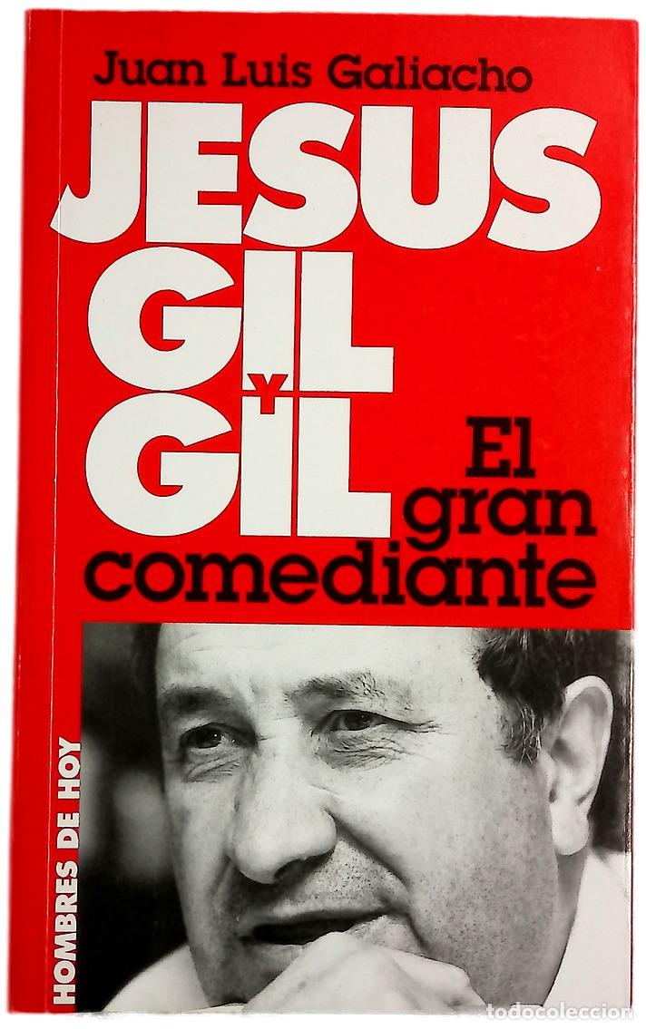 Libros: Jes&uacute;s Gil y Gil el gran comediante