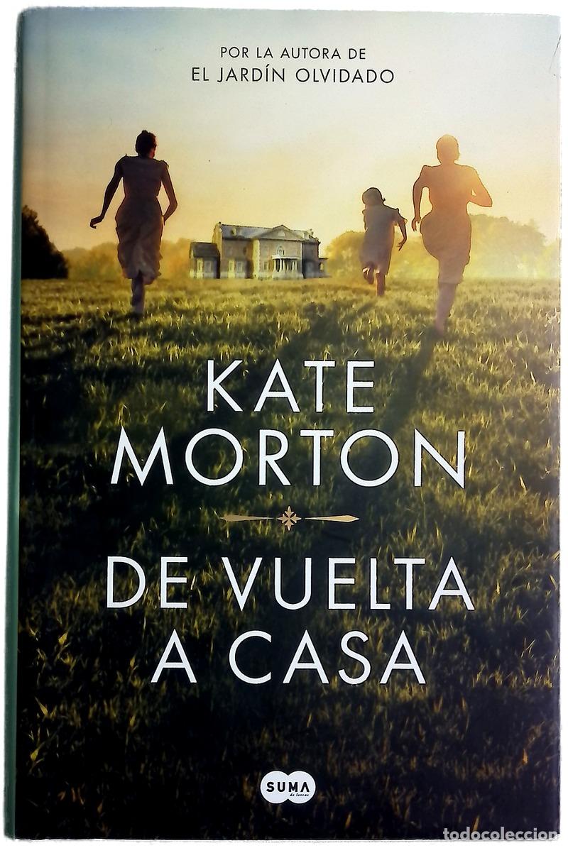 Libros: De vuelta a casa - Morton, Kate; S&aacute;ez, M&aacute;ximo