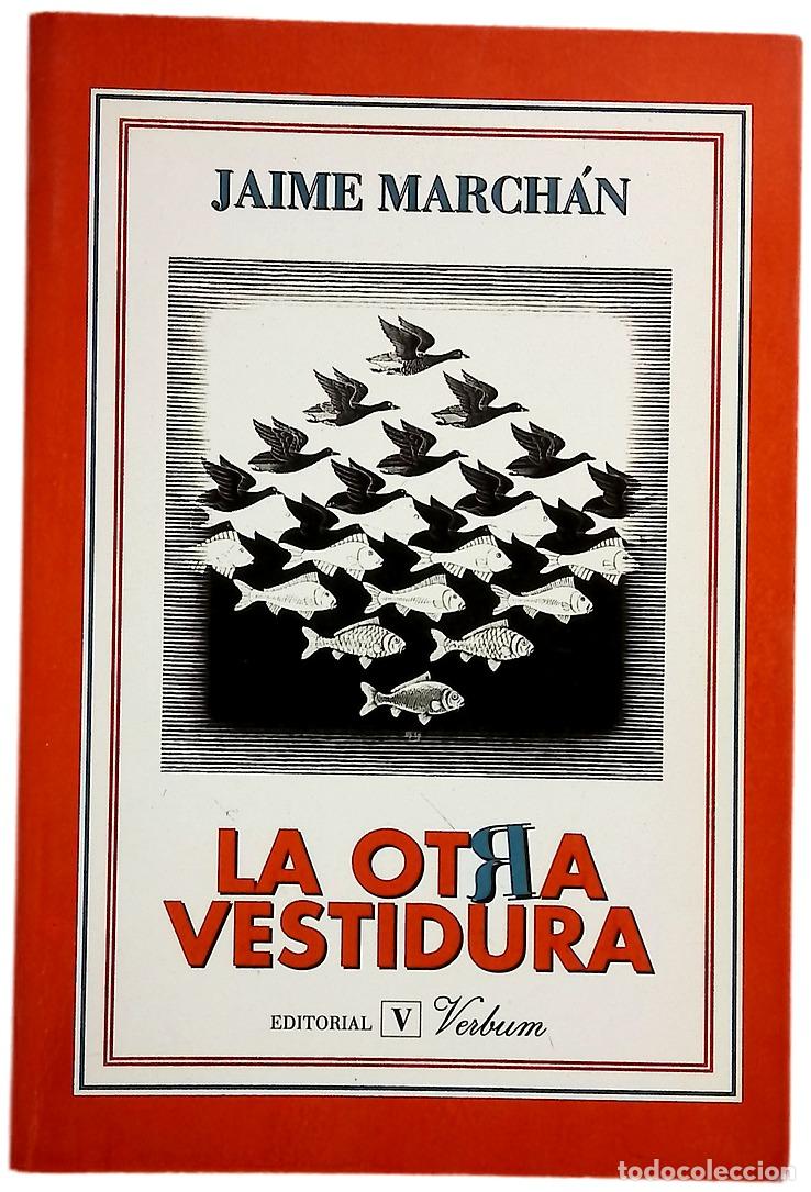 Libros: La otra vestidura - March&aacute;n, Jaime