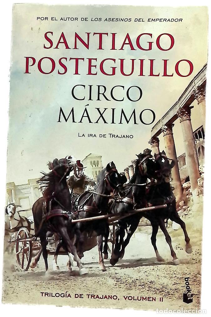 Libros: Circo M&aacute;ximo : la ira de Trajano