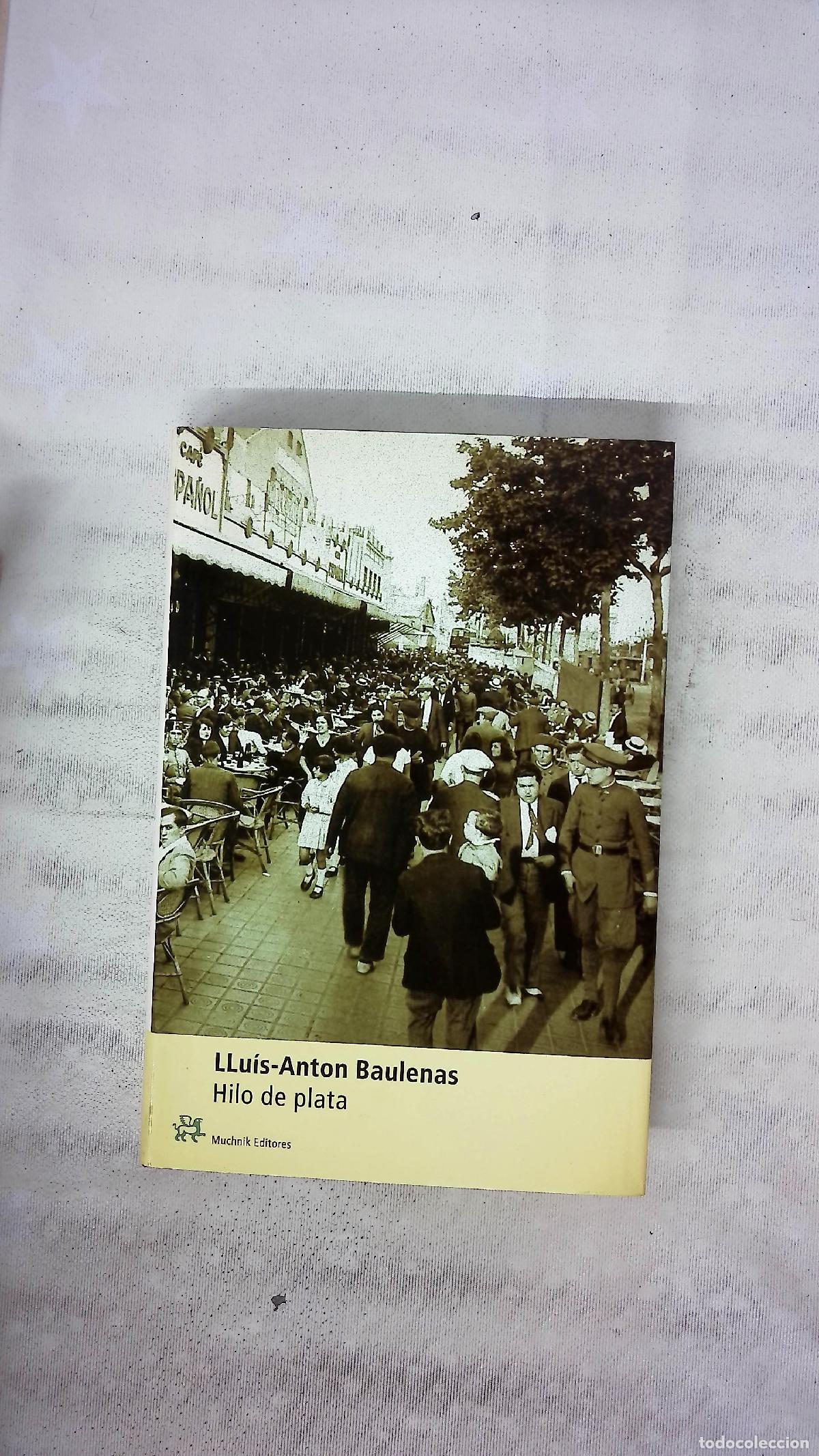 Libros: Hilo de plata - Baulenas, Llu&iacute;s-Anton