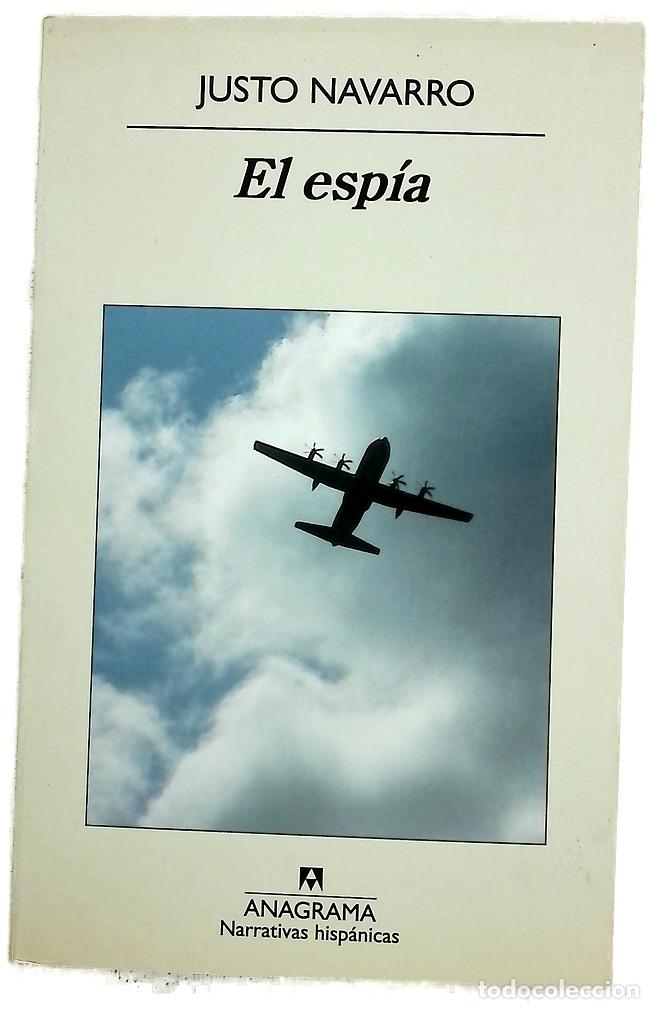 Libros: El esp&iacute;a - Navarro, Justo