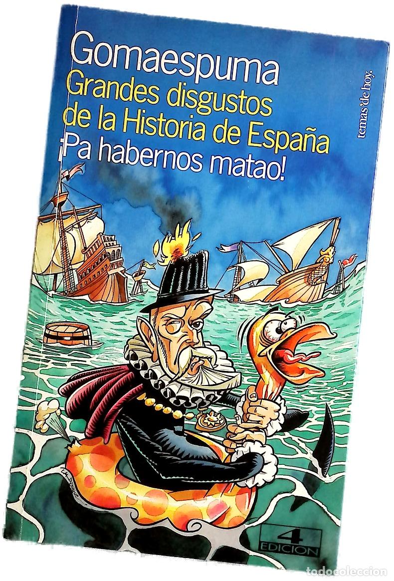 Libros: Grandes disgustos de la historia de Espa&ntilde;a &iexcl;pa habernos matao!