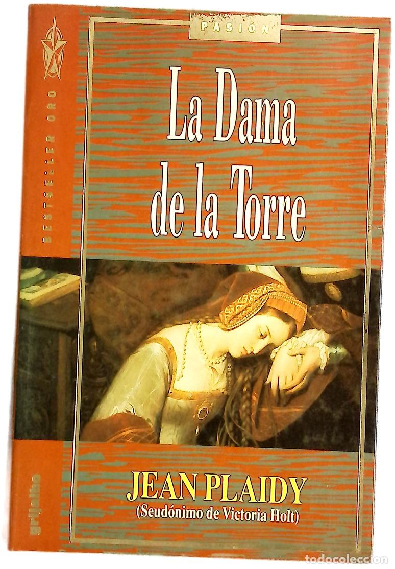 Libros: La dama de la torre - Plaidy, Jean; Falc&oacute;n, Diana