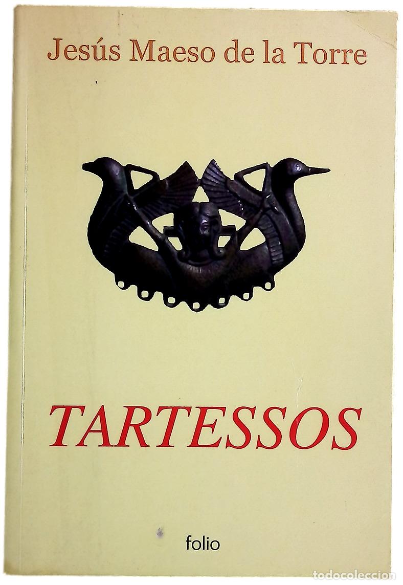 Livros em segunda m&atilde;o: Tartessos - Maeso de la Torre, Jes&uacute;s