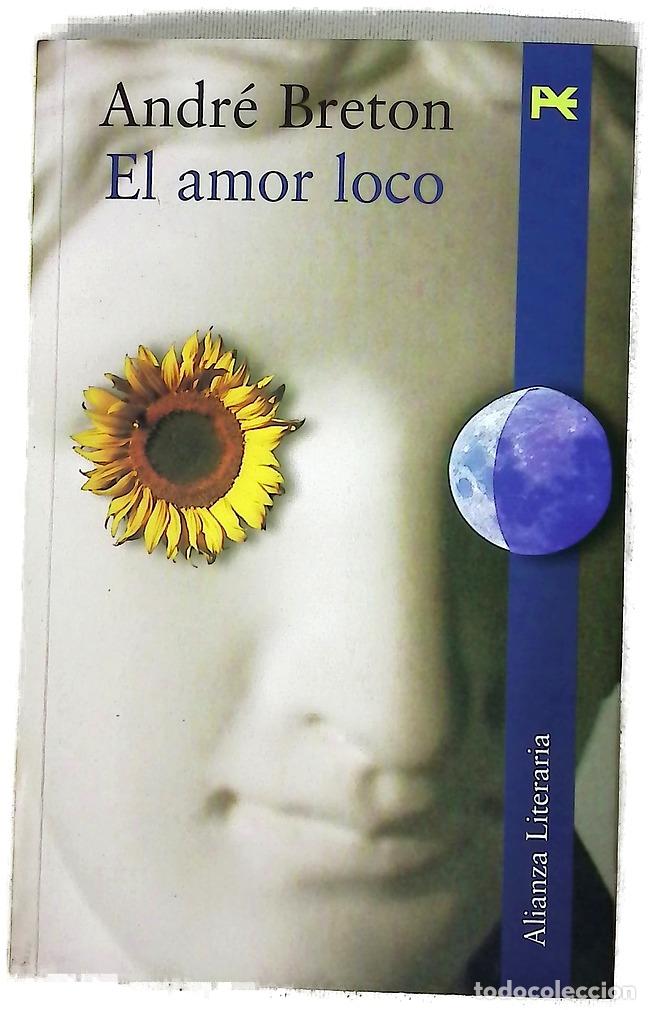 Livros em segunda m&atilde;o: El amor loco - Breton, Andr&eacute;