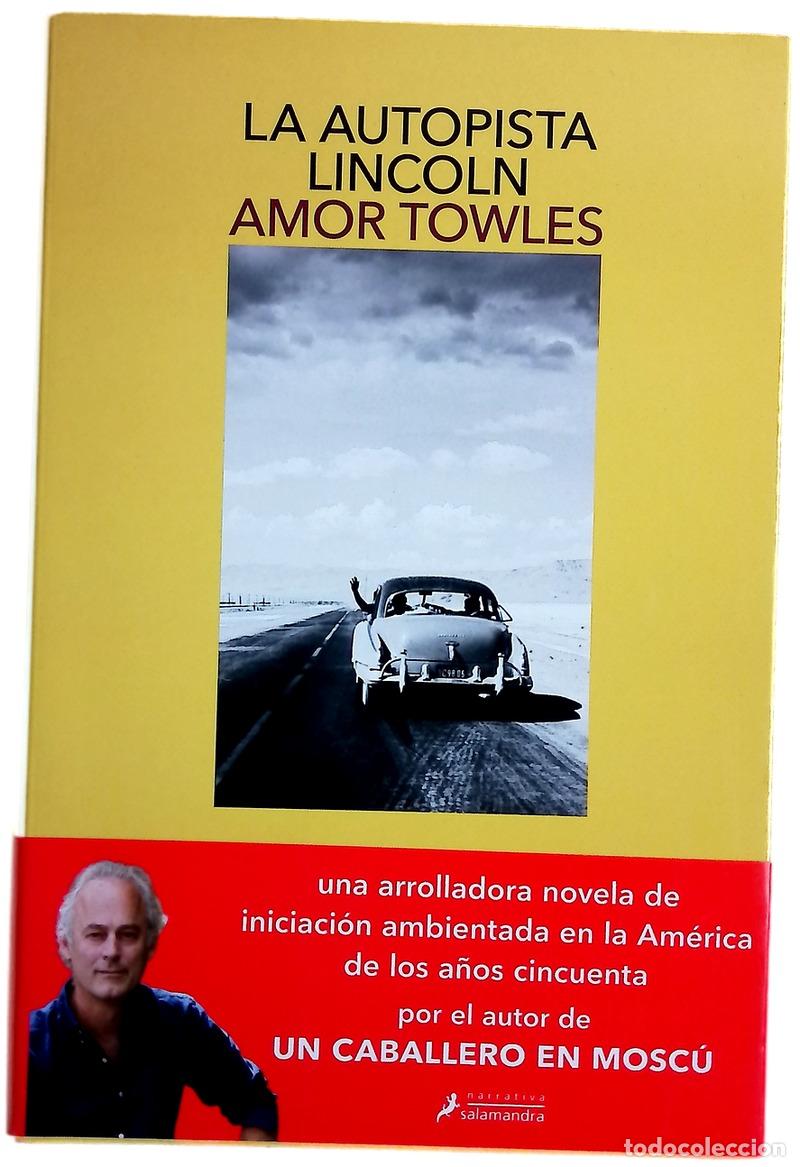 Libri di seconda mano: La autopista Lincoln - Towles, Amor; Rovira Ortega, Gemma