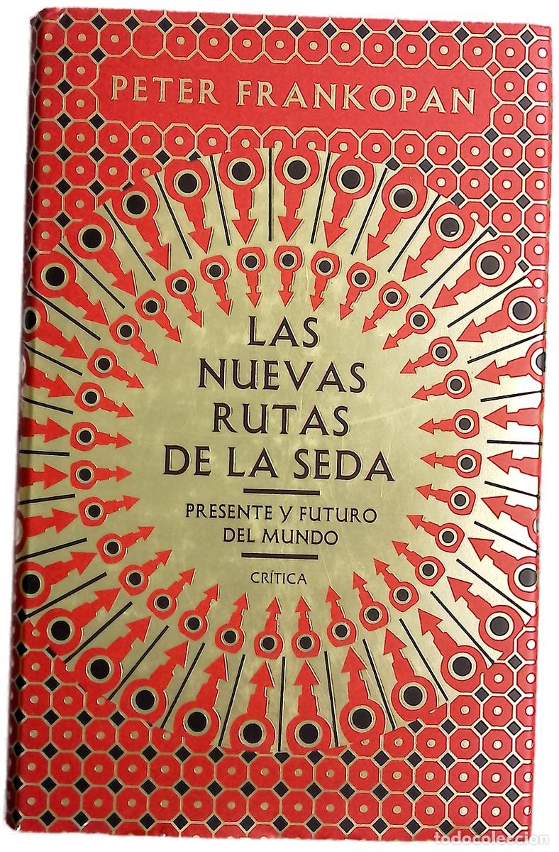 Libri di seconda mano: Las nuevas rutas de la seda : presente y futuro del mundo