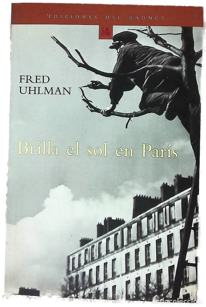 Libri di seconda mano: Brilla el sol en Par&iacute;s - Uhlman, Fred