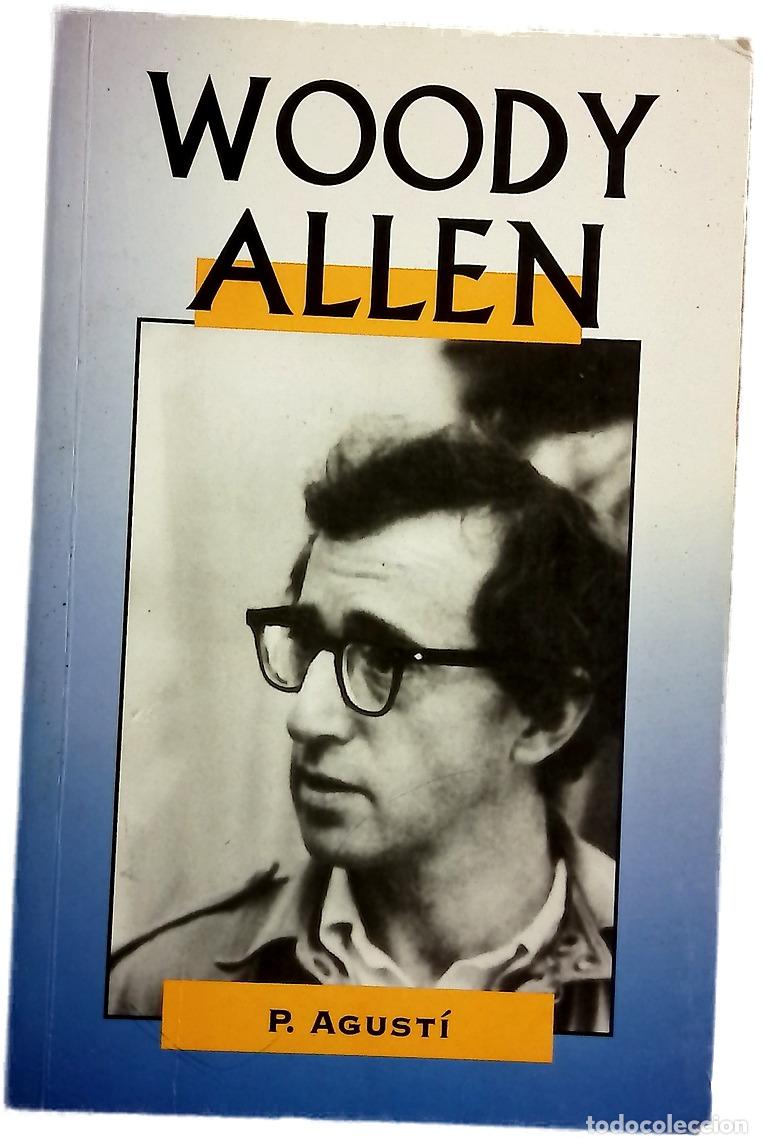 Libri di seconda mano: Woody Allen - P&eacute;rez Agust&iacute;, Adolfo