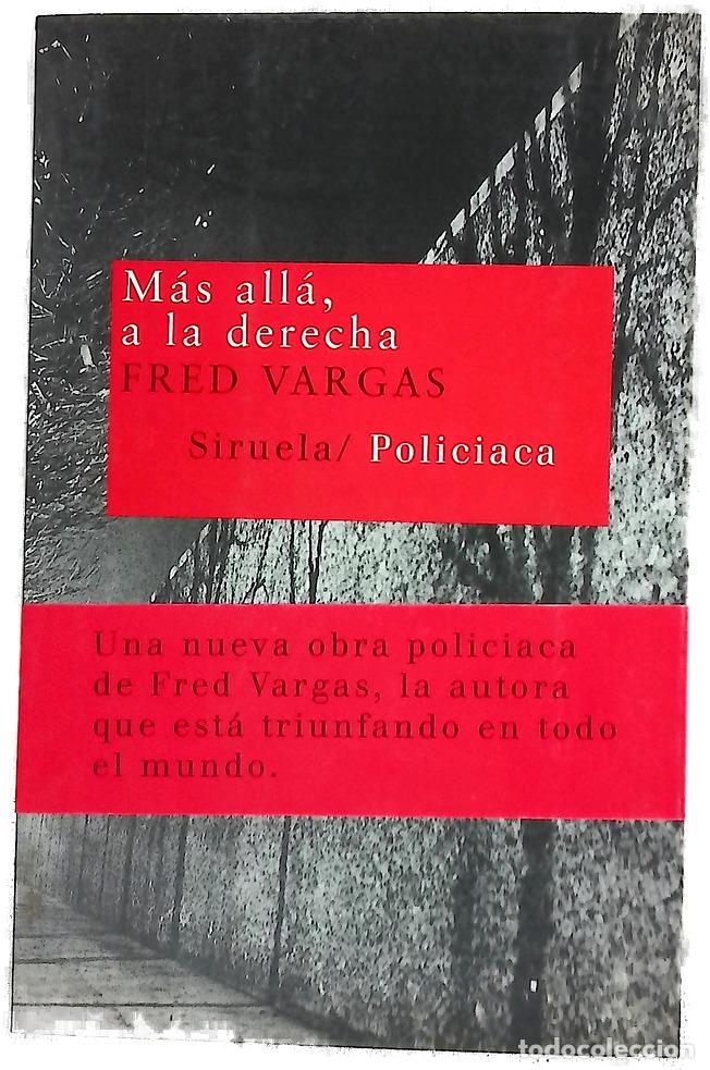 Libri di seconda mano: M&aacute;s all&aacute;, a la derecha - Vargas, Fred