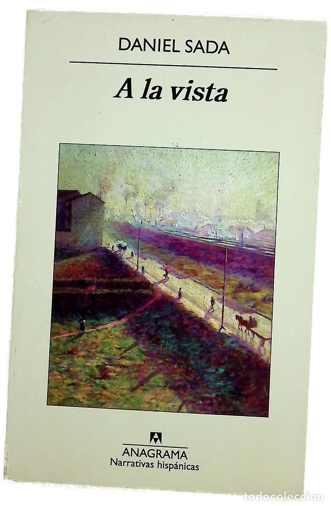 Libri di seconda mano: A la vista - Sada, Daniel