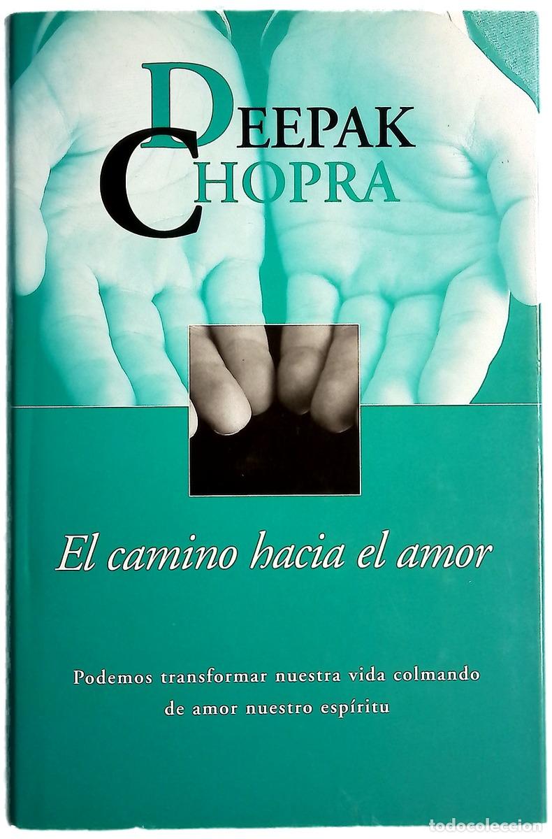 Livres: El camino hacia el amor - Chopra, Deepak