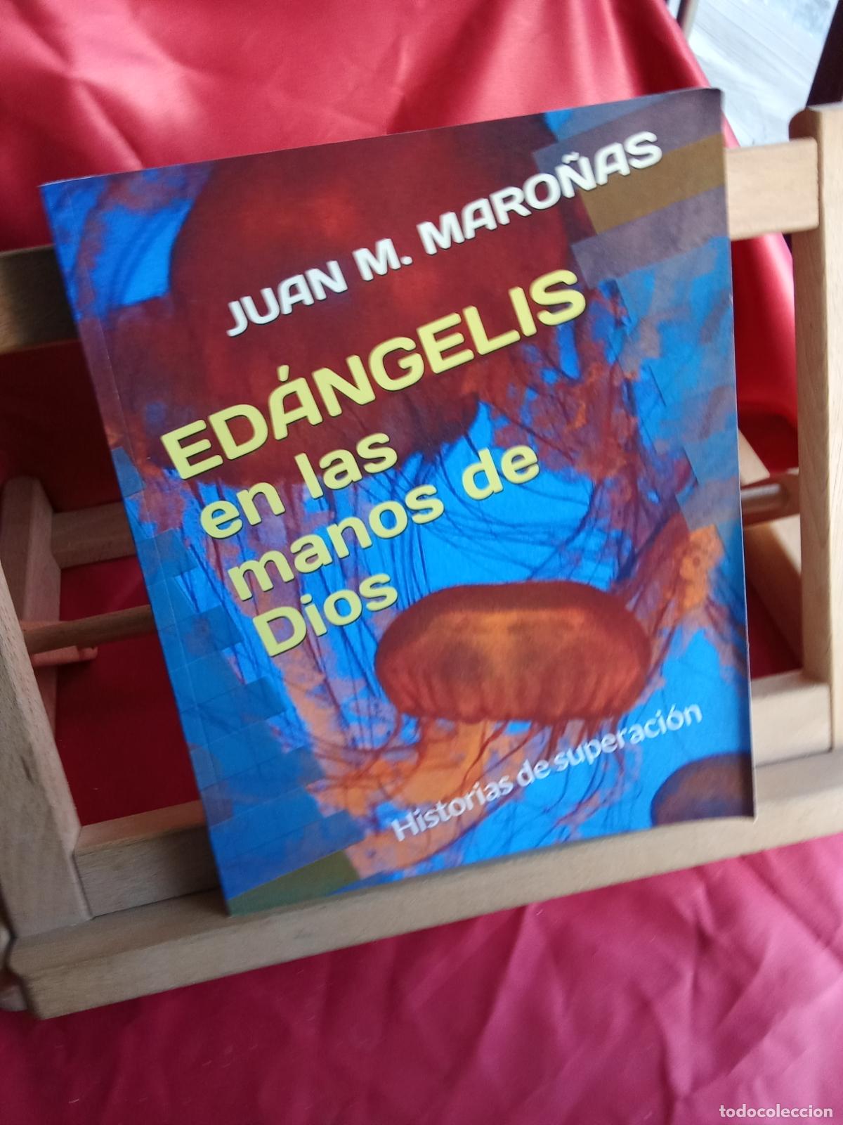 Livres: Ed&aacute;ngelis en las manos de Dios. Juan M. Maro&ntilde;as Q.1022