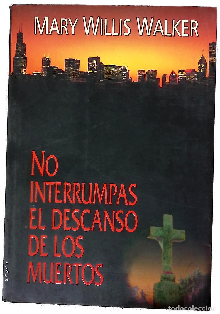Livres: No interrumpas el descanso de los muertos