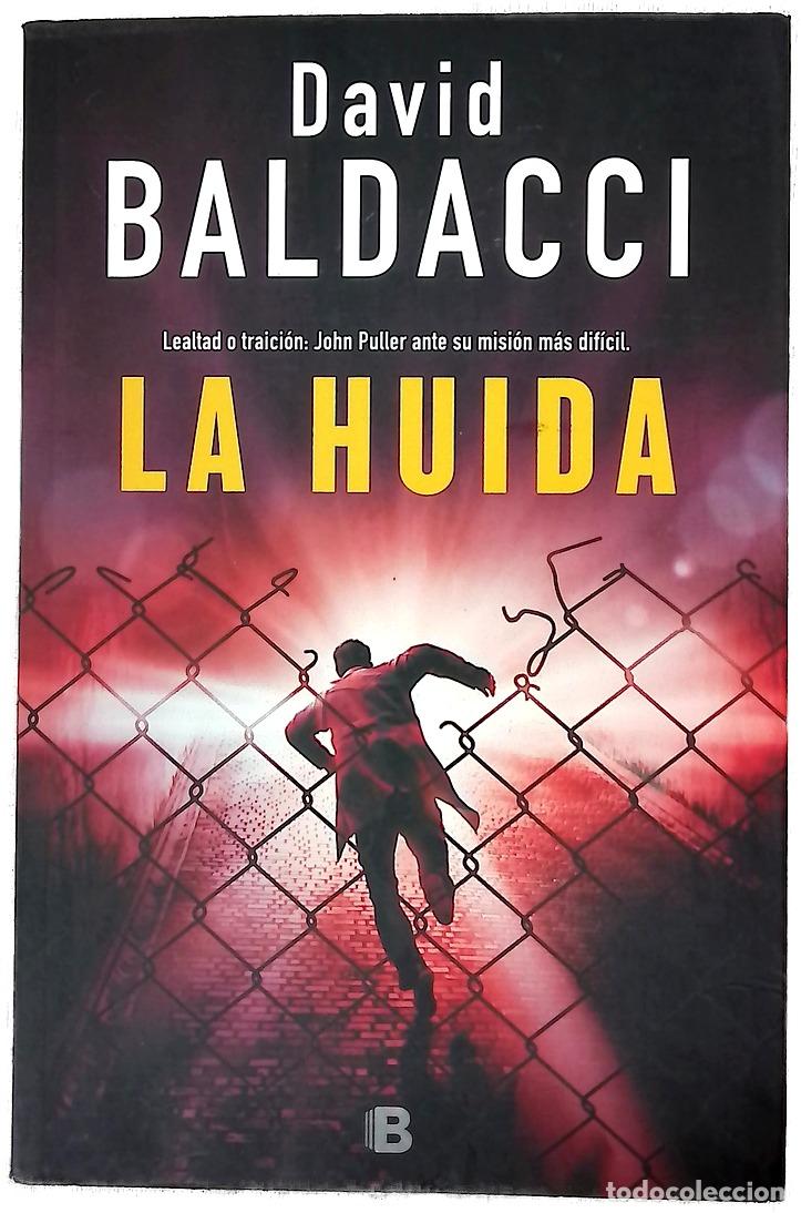 Libros: La huida - Baldacci, David; Folch, Borja